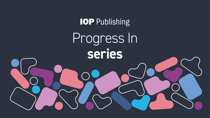 IOP Publishing's Progress In series