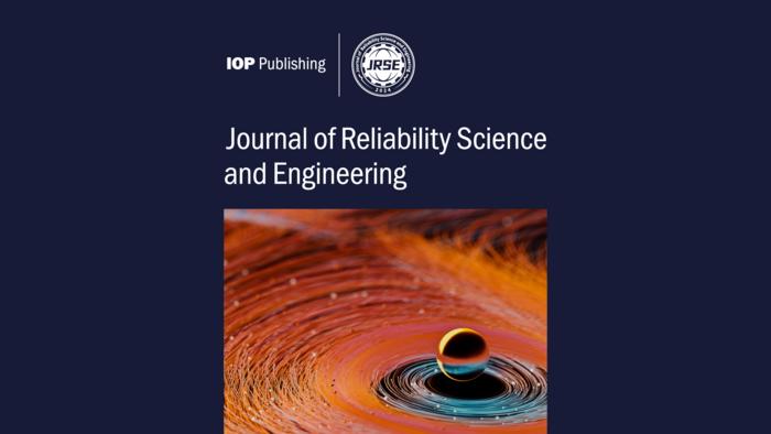 Journal of Reliability Science and Engineering