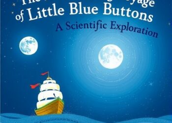 The Remarkable Voyage of Little Blue Buttons: A Scientific Exploration — Marine
