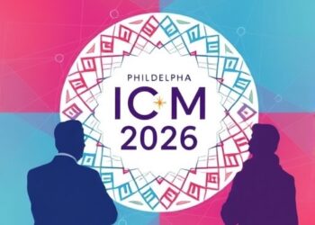Fields Medals and Groundbreaking Mathematics Take Center Stage at ICM 2026 in Philadelphia — Mathematics