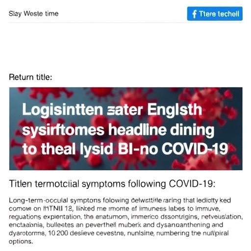 Return exactly one rewritten English science news headline for the original title below. Maximum 12 words. Output plain text only. Do not use HTML, Markdown, quotes, labels, explanations, bullets, numbering, or multiple options. Original title: Long-term ocular symptoms following COVID-19 linked to immune dysregulation, dysautonomia and peripheral neuropathy