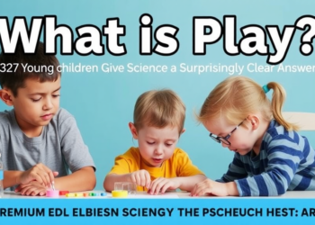 What Is Play? 327 Young Children Give Science a Surprisingly Clear Answer