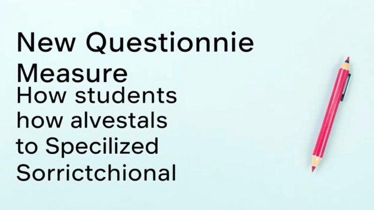 New Questionnaire Measures How Students Adjust to Specialized Correctional Schools