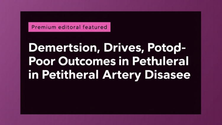 Dementia, Not Depression, Drives Poor Outcomes in Peripheral Artery Disease