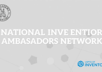 National Academy of Inventors Launches National Invention Ambassadors Network with USPTO Partnership