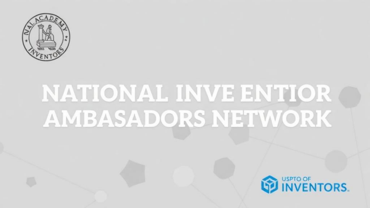 National Academy of Inventors Launches National Invention Ambassadors Network with USPTO Partnership