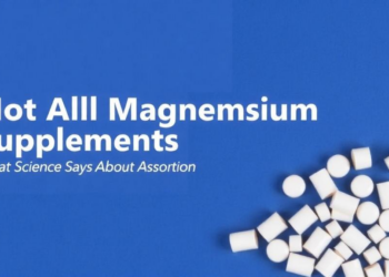 Not All Magnesium Supplements Are Equal: What Science Says About Absorption