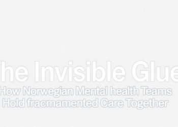 The Invisible Glue: How Norwegian Mental Health Teams Hold Fragmented Care Together