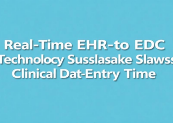 Real-Time EHR-to-EDC Technology Slashes Clinical Trial Data-Entry Time at Mount Sinai