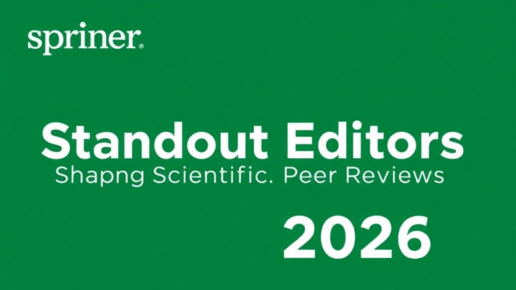 Springer Nature Honors Standout Editors Shaping Scientific Peer Review in 2026